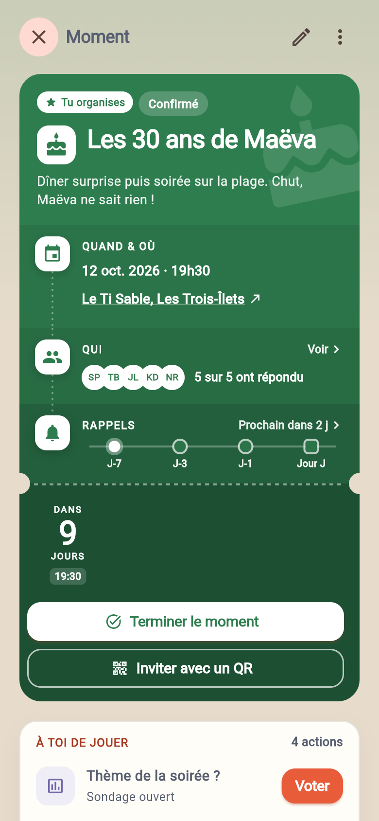 Le billet d'un moment dans l'app : Les 30 ans de Maëva, confirmé, dans 9 jours, avec le lieu, les invités et les rappels